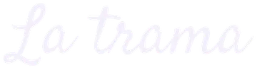 La Trama